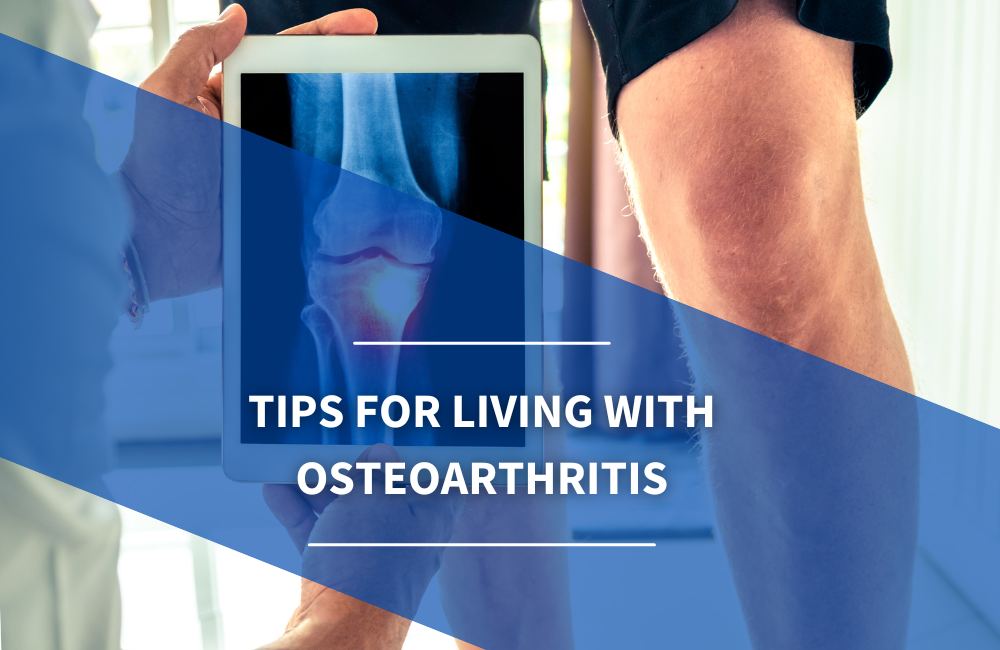 Tips for living with osteoarthritis