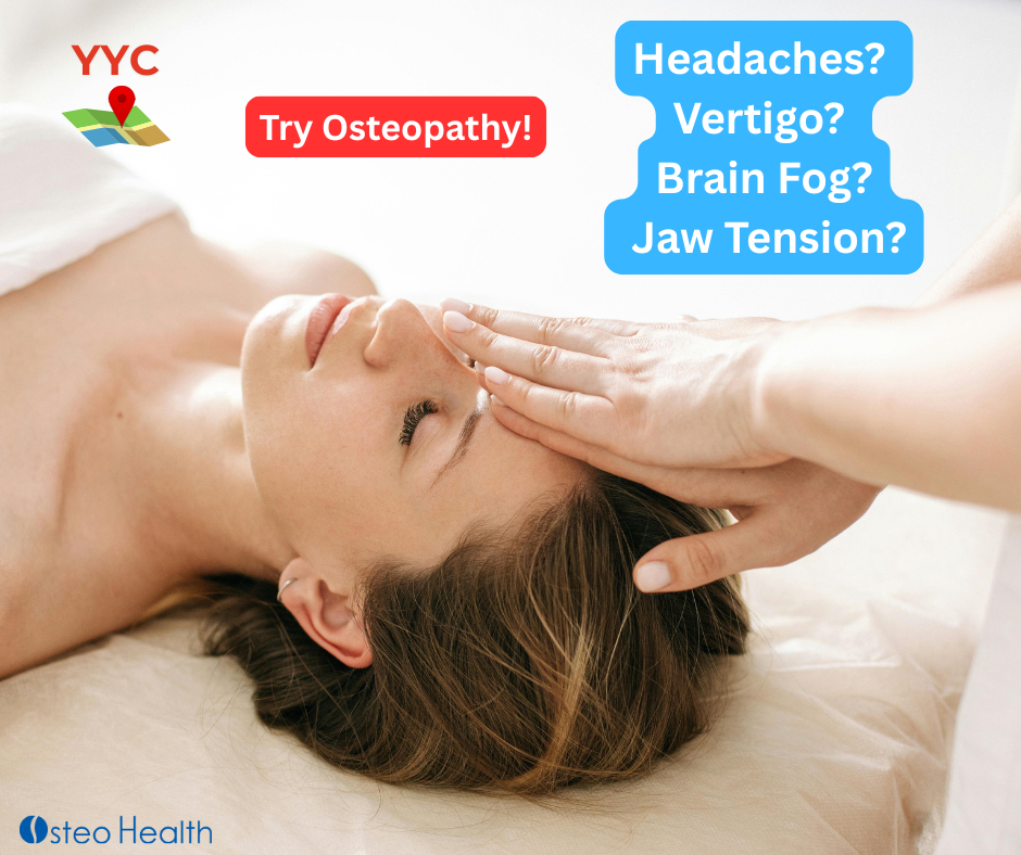 Osteopathy for Headaches, Vertigo, Brain Fog & Jaw Tension in Oste Health Calgary