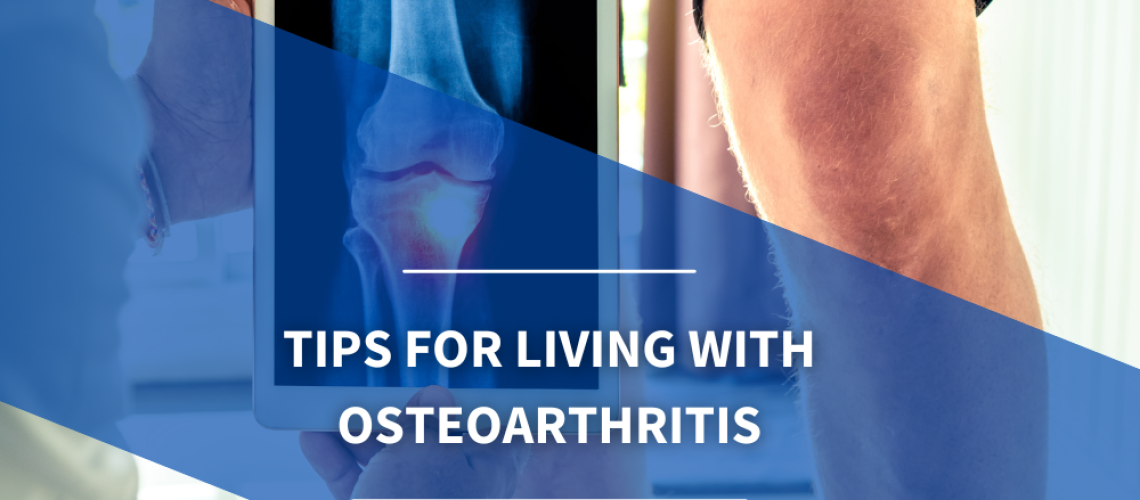 Tips for living with osteoarthritis